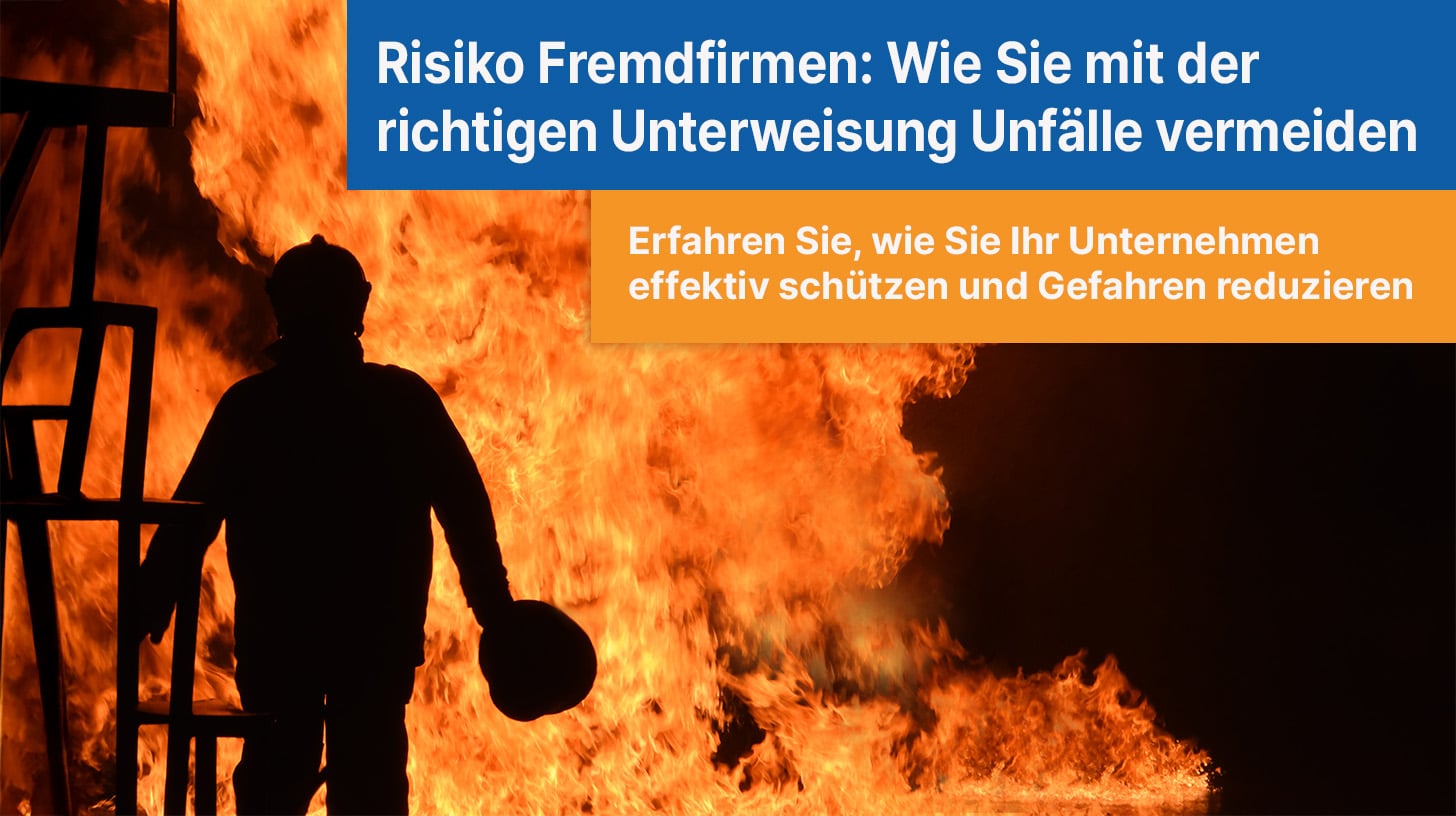 Fremdfirmenunterweisung: Risiken minimieren